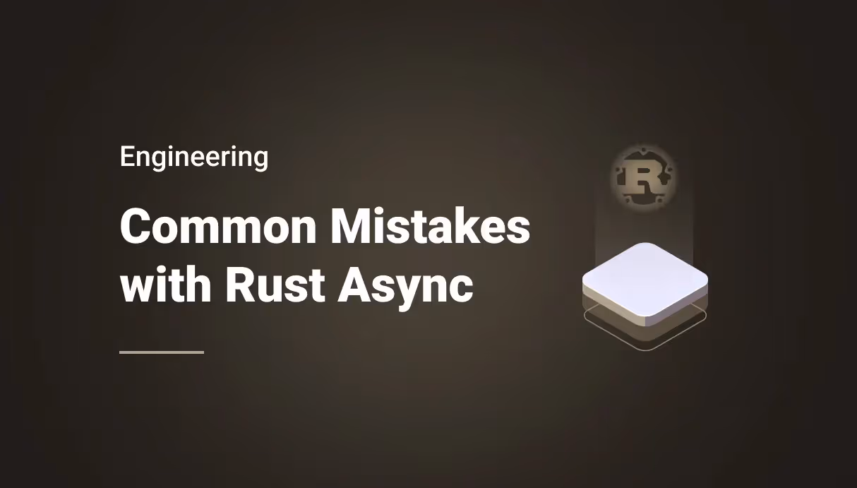 Common Mistakes with Rust Async