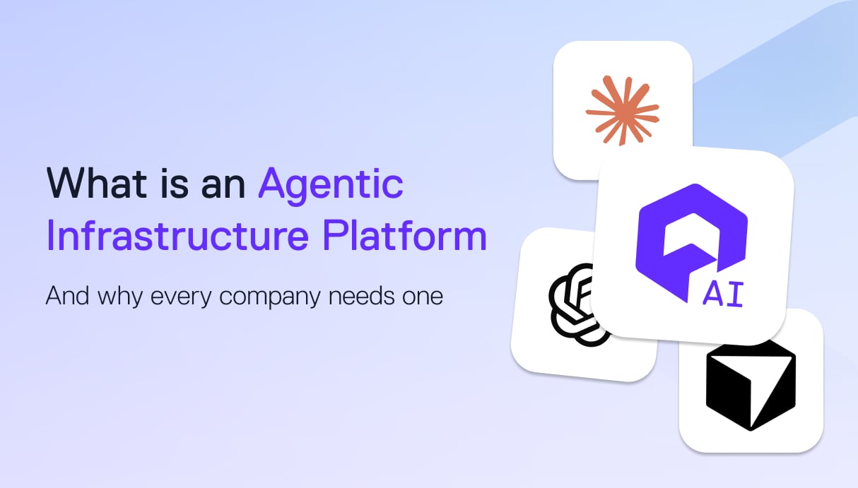 What Is an Agentic Infrastructure Platform - and Why Every Company Needs One